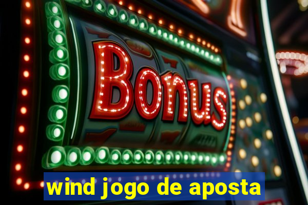 wind jogo de aposta